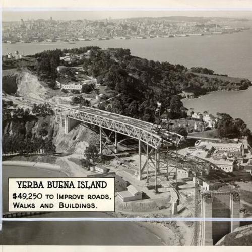 [Aerial view looking west toward San Francisco showing Yerba Buena Island span being erected for San Francisco-Oakland Bay Bridge]