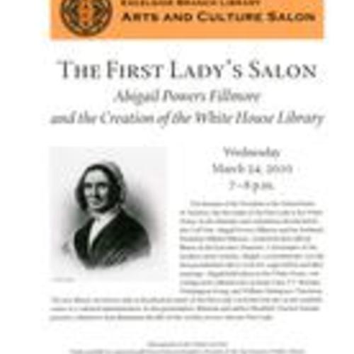Arts and Culture Salon - The First Lady's Salon Abigail Powers Fillmore and the Creation of the White House Library