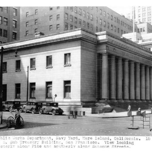 [United States Treasury Building, Sansome and Pine streets]