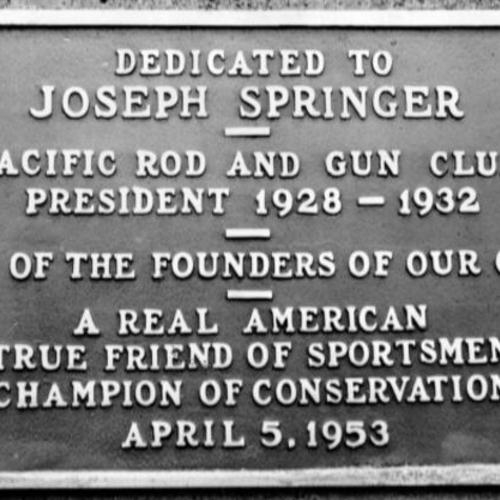 [Plaque for Joseph Springer, Pacific Rod and Gun Club, 1928-1932]