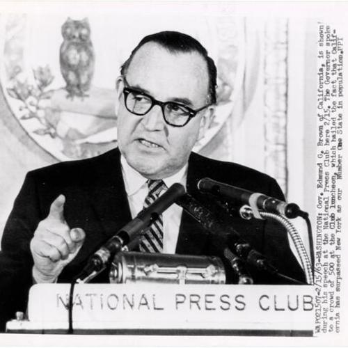 [Edmund G. Brown during his speech at the National Press Club]
