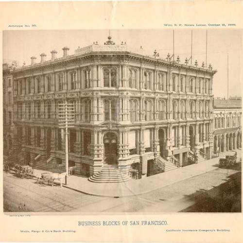 BUSINESS BLOCKS OF SAN FRANCISCO. Wells, Fargo & Co.'s Bank Building. California Insurance Company's Building