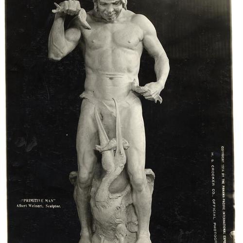 [The Primitive Man by Albert Weinert at the Panama-Pacific International Exposition]