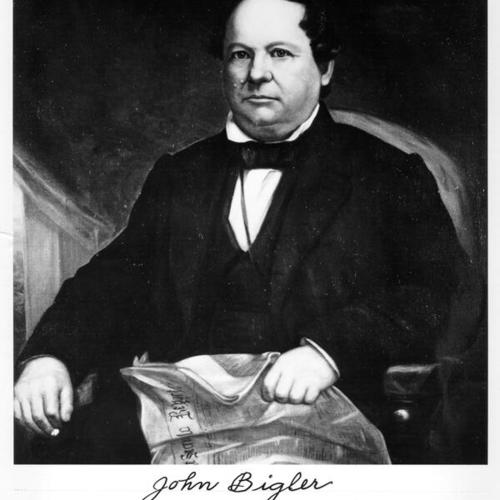 [John Bigler, 3rd Governor of California (Jan. 8, 1852-Jan. 9, 1856)]
