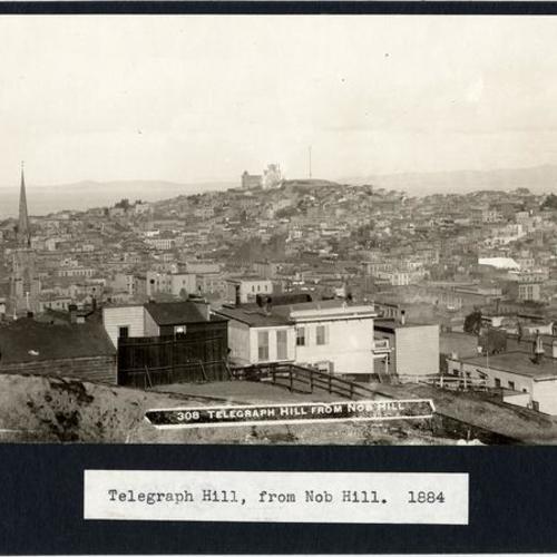 Telegraph Hill, from Nob Hill. 1884