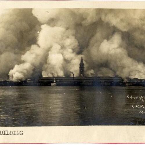 [View of the Ferry Building from the bay, while San Francisco burned]