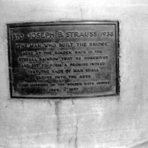 [Plaque on the front of statue of Joseph B. Strauss]
