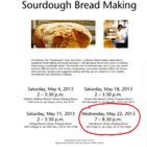 Sourdough Bread Making, Poster, May 2013