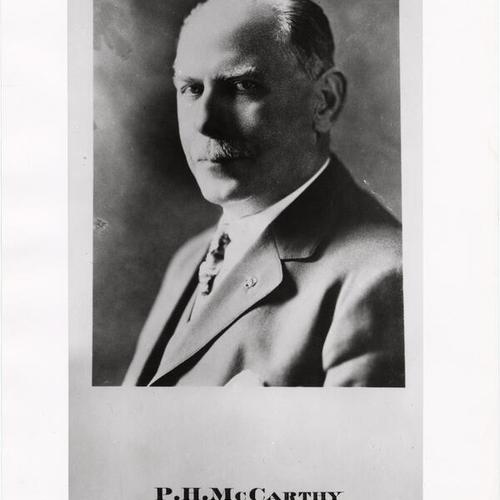 [P. H. McCarthy, 29th Mayor of San Francisco (Jan. 8, 1910-Jan. 7, 1912)]