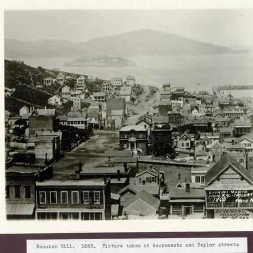 Russian Hill. 1863. Picture taken at Sacramento and Taylor streets