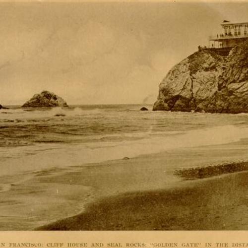 San Francisco: Cliff House and Seal Rocks; "Golden Gate" in the distance