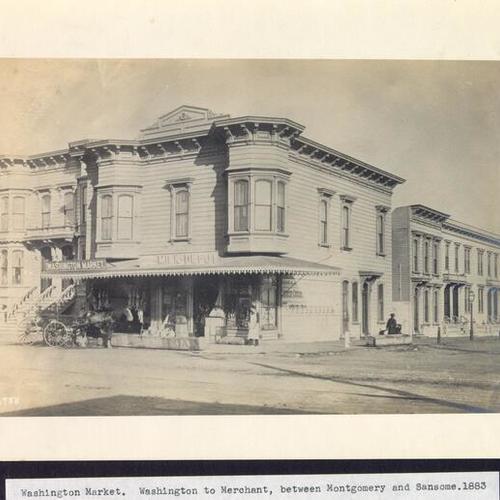 Washington Market. Washington to Merchant, between Montgomery and Sansome. 1883