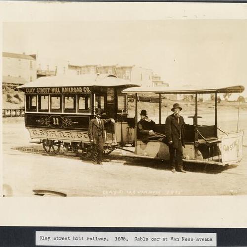 Clay Street Hill Railway.  1875.  Cable car at Van Ness Avenue