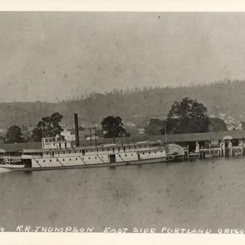 [Riverboat "R.R. Thompson," east side Portland, Oregon]