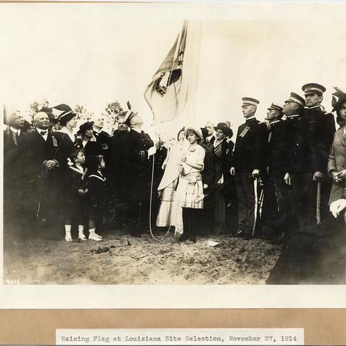 Raising Flag at Louisiana Site Selection, November 27, 1914