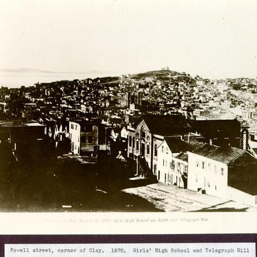 Powell street, corner of Clay. 1870. Girl's High School and Telegraph Hill