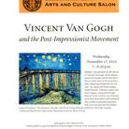 Arts and Culture Salon - Vincent Van Gogh and the Post-Impressionist Movement