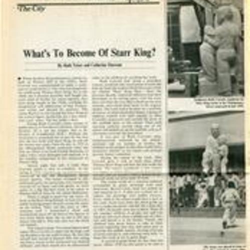 "What's To Become Of Starr King?" 1 of 2, San Francisco Sunday Examiner & Chronicle, Sept.19, 1976