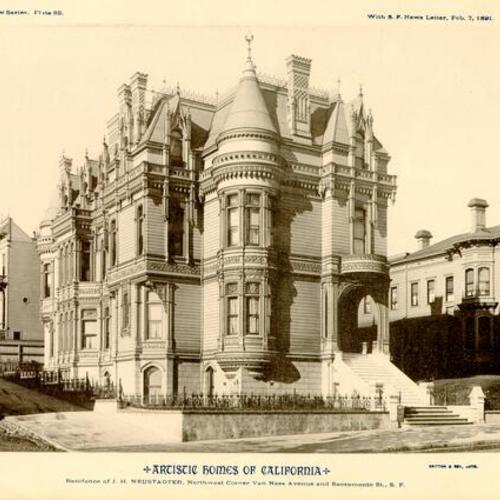ARTISTIC HOMES OF CALIFORNIA, Residence of J. H. Neustadter, Northwest Corner Van Ness Avenue and Sacramento St., S.F.