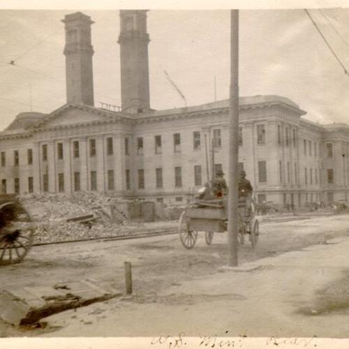 [Rear view of U.S. Mint after the earthquake and fire in 1906]