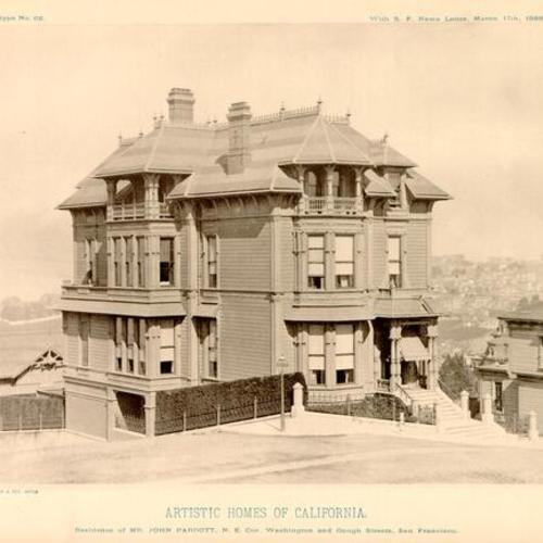 ARTISTIC HOMES OF CALIFORNIA: Residence of MR. JOHN PARROTT, N. E. Cor. Washington and Gough Streets, San Francisco