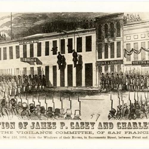 [Drawing of "Execution of James P. Casey and Charles Cora by the Vigilance Committee, of San Francisco, on Thursday, May 22d 1856, from the Windows of Their Rooms, in Sacramento Street between Front and Davis Streets"]