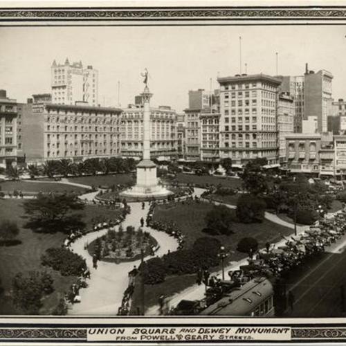 [Union Square and Dewey Monument from Powell and Geary Streets]
