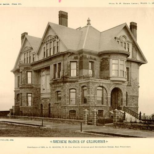 ARTISTIC HOMES OF CALIFORNIA: Residence of MR. A. D. MOORE, N. E. Cor. Pacific Avenue and Devisadero Street, San Francisco