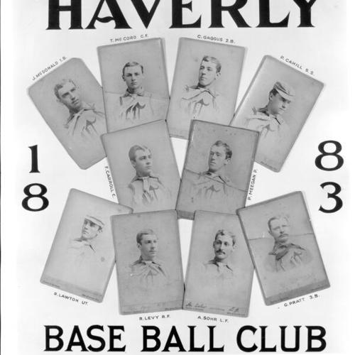 [Publicity photograph of Haverly Base Ball Club featuring J. McDonald, T. McCord, C. Gaggus, P. Cahill, F. Carroll, P. Meegan, R. Lawton, R. Levy, A. Sohr, and G. Pratt]