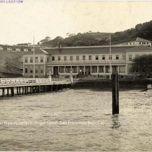 Immigration Headquarters, Angel Island, San Francisco Bay, Cal