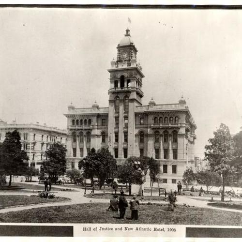 Hall of Justice and New Atlantic Hotel, 1905