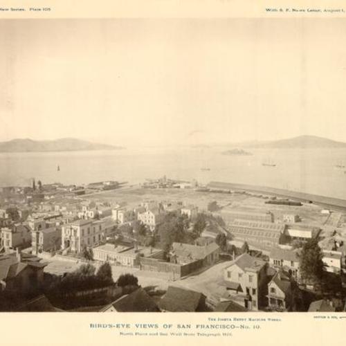 BIRD'S-EYE VIEWS OF SAN FRANCISCO - No. 10. North Point and Sea Wall from Telegraph Hill