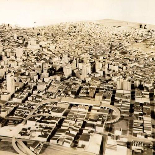 [Model of downtown San Francisco, showing Bay Bridge approach in foreground]