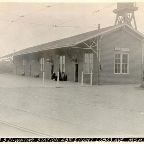 Waiting Station - 48th & Point Lobos Ave. M.S.R.R.