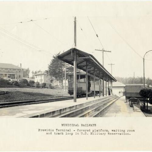 Presidio Terminal - Covered platform, waiting room and track loop in U. S. Military Reservation