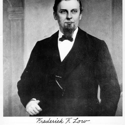 [Frederick F. Low, 9th Governor of California (Dec. 10, 1863-Dec. 5, 1867)]