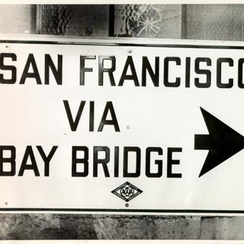 [Sign on East Bay road directing traffic to the San Francisco-Oakland Bay Bridge]