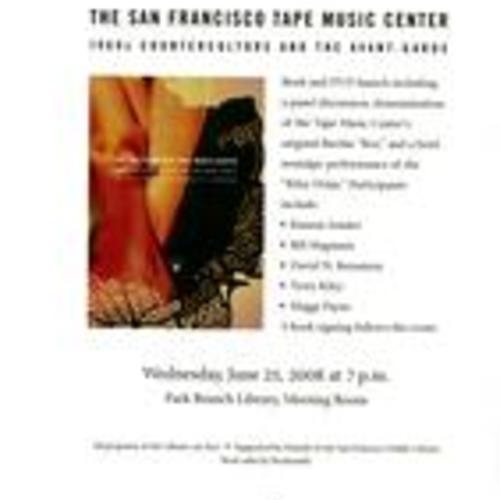 The San Francisco Tape Music Center, 1960's Counterculture and the Avant Garde, Poster, June 2008, Park Branch