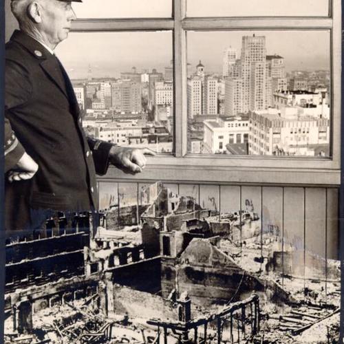 [Photo montage of Battalion Chief Edward J. Skelly standing at the window and a scene of devastation, caused by the 1906 earthquake and fire, superimposed in the foreground]